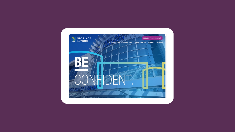A tablet showing off the hero image of RBC Place London, featuring the text "Be Confident"